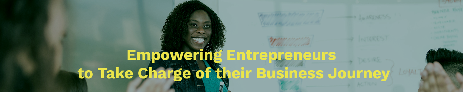Empowering entrepreneurs to take charge of their business journey